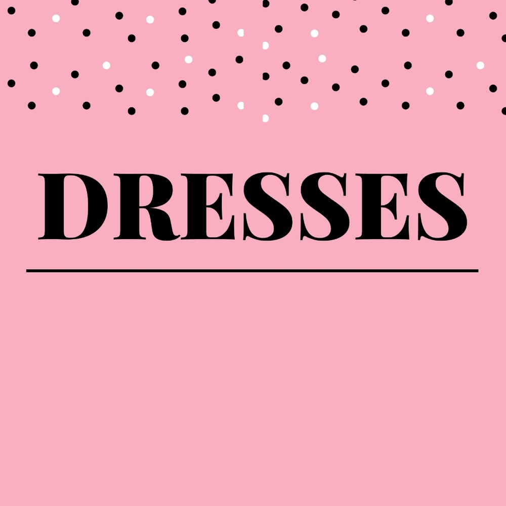 Dresses
